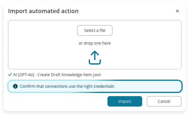 Import automated action showing 'confirm that connections use the right credentials' bar.